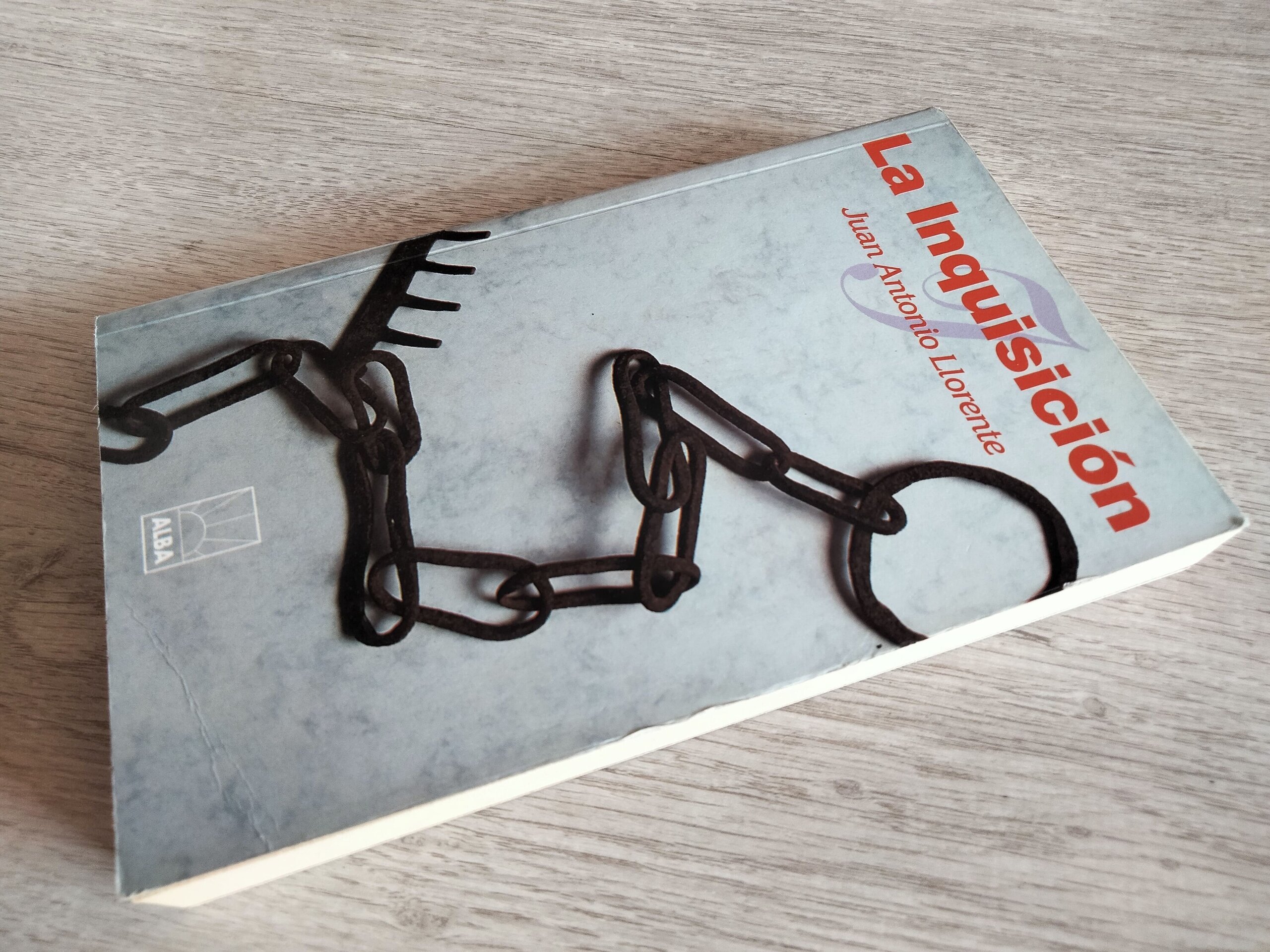 La Inquisición - Juan Antonio Llorente - 2