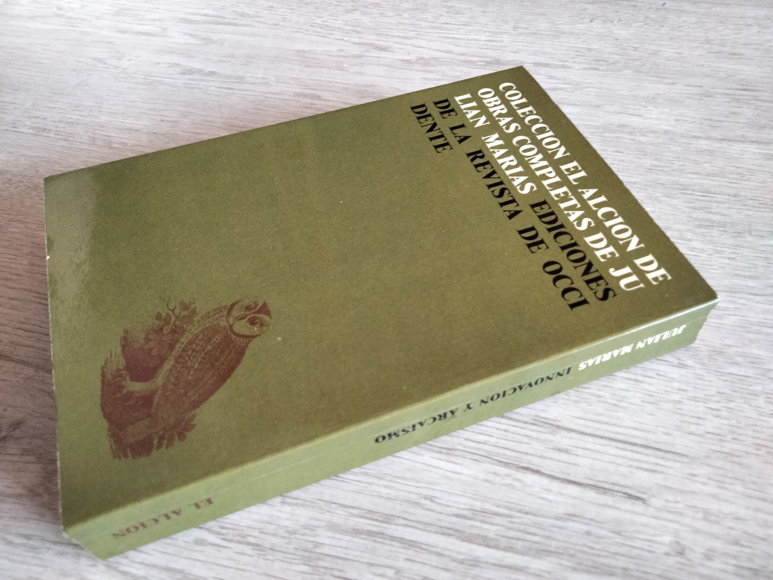 Innovación y arcaismo - Julián Marías - 2