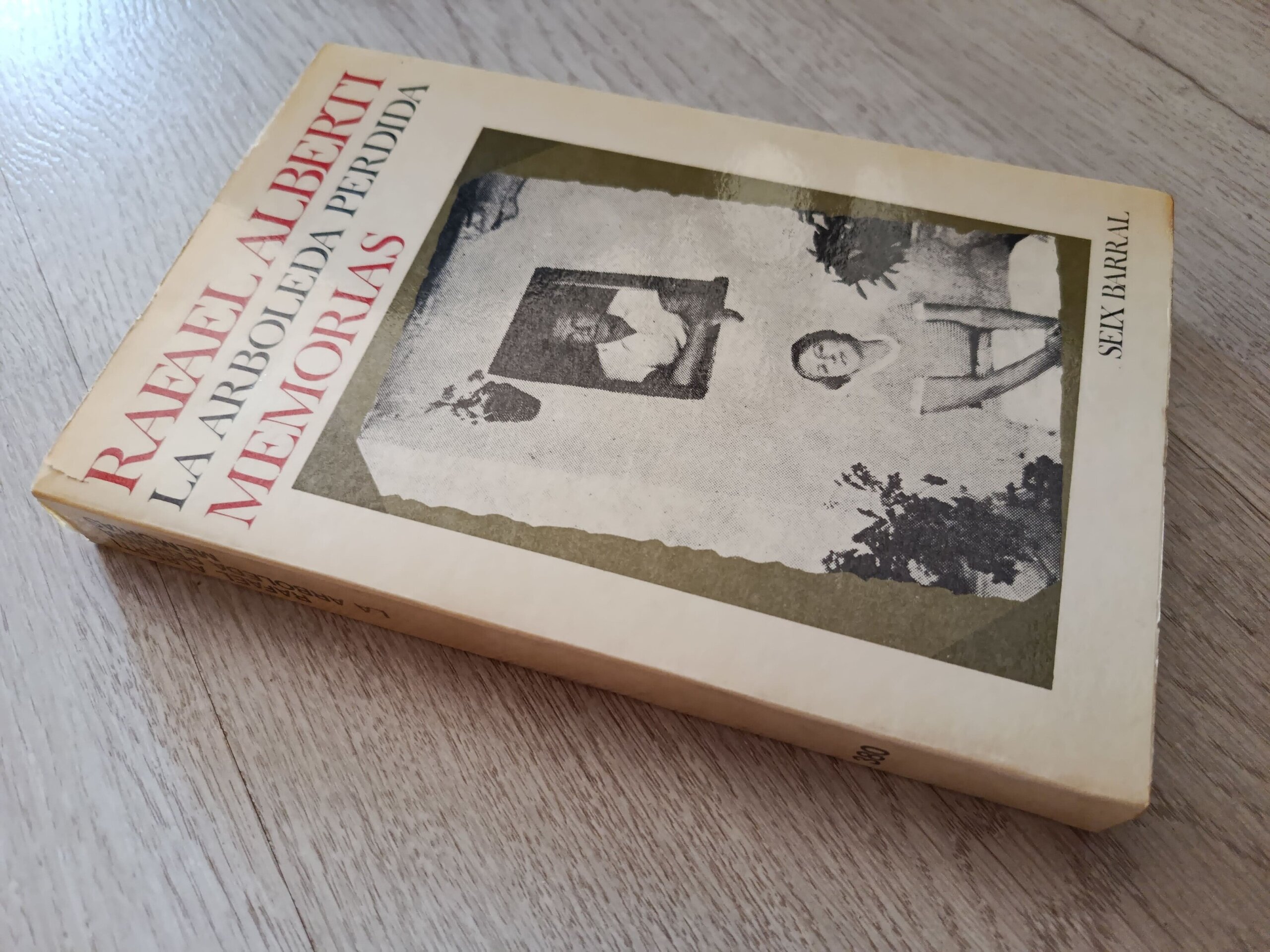 Rafael Alberti - La arboleda perdida Memorias - 2