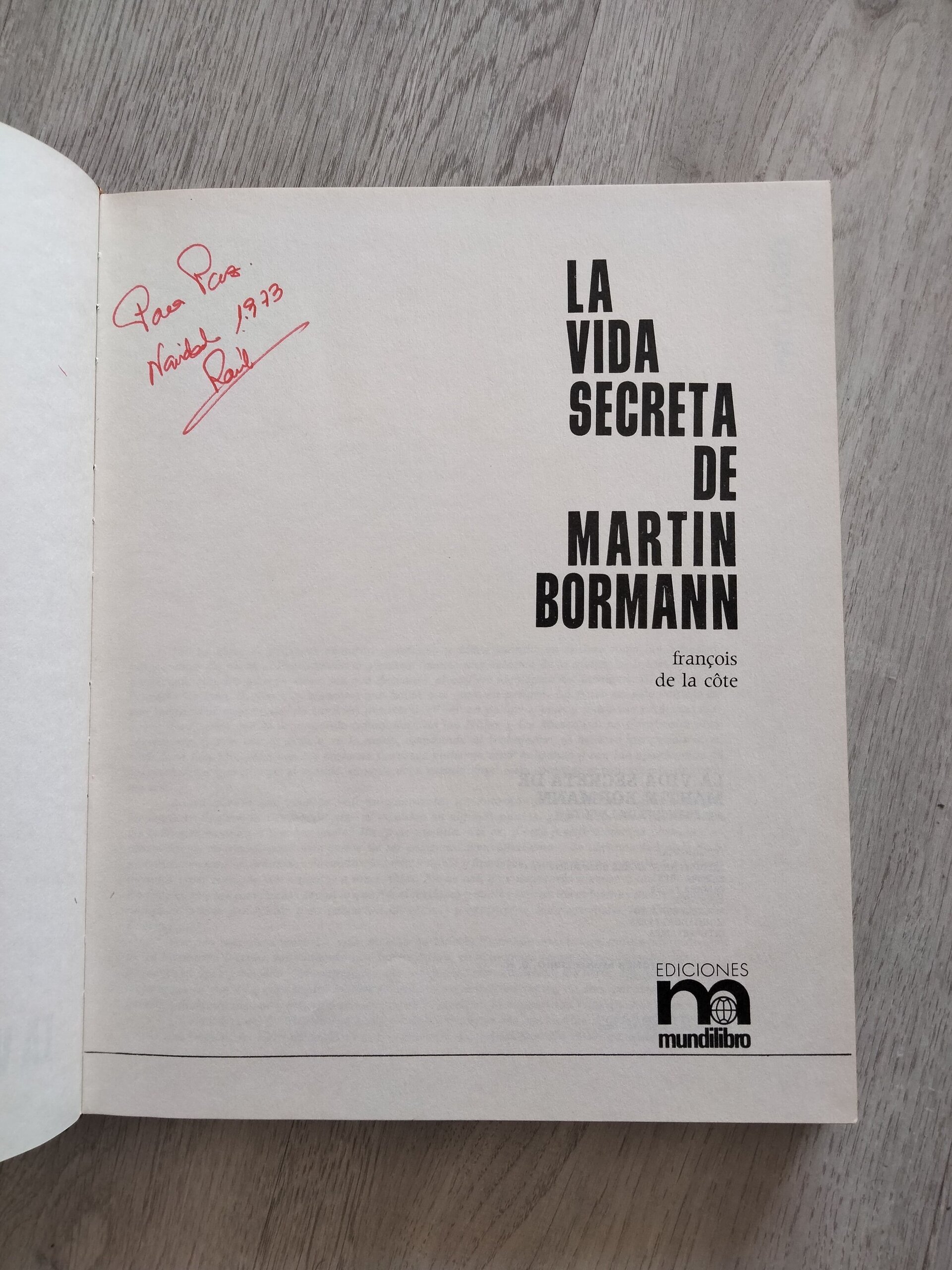 La vida secreta de Martin Bormann - 4