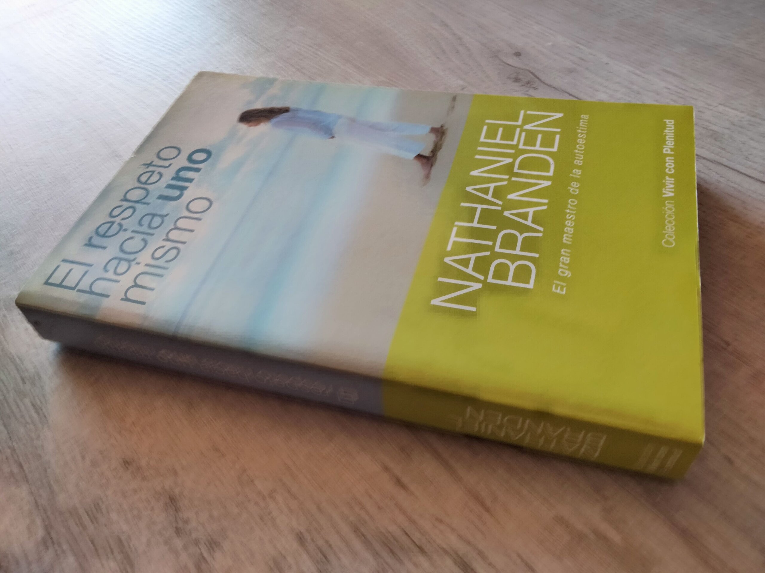 El respeto hacia uno mismo - Nathaniel Branden - 3
