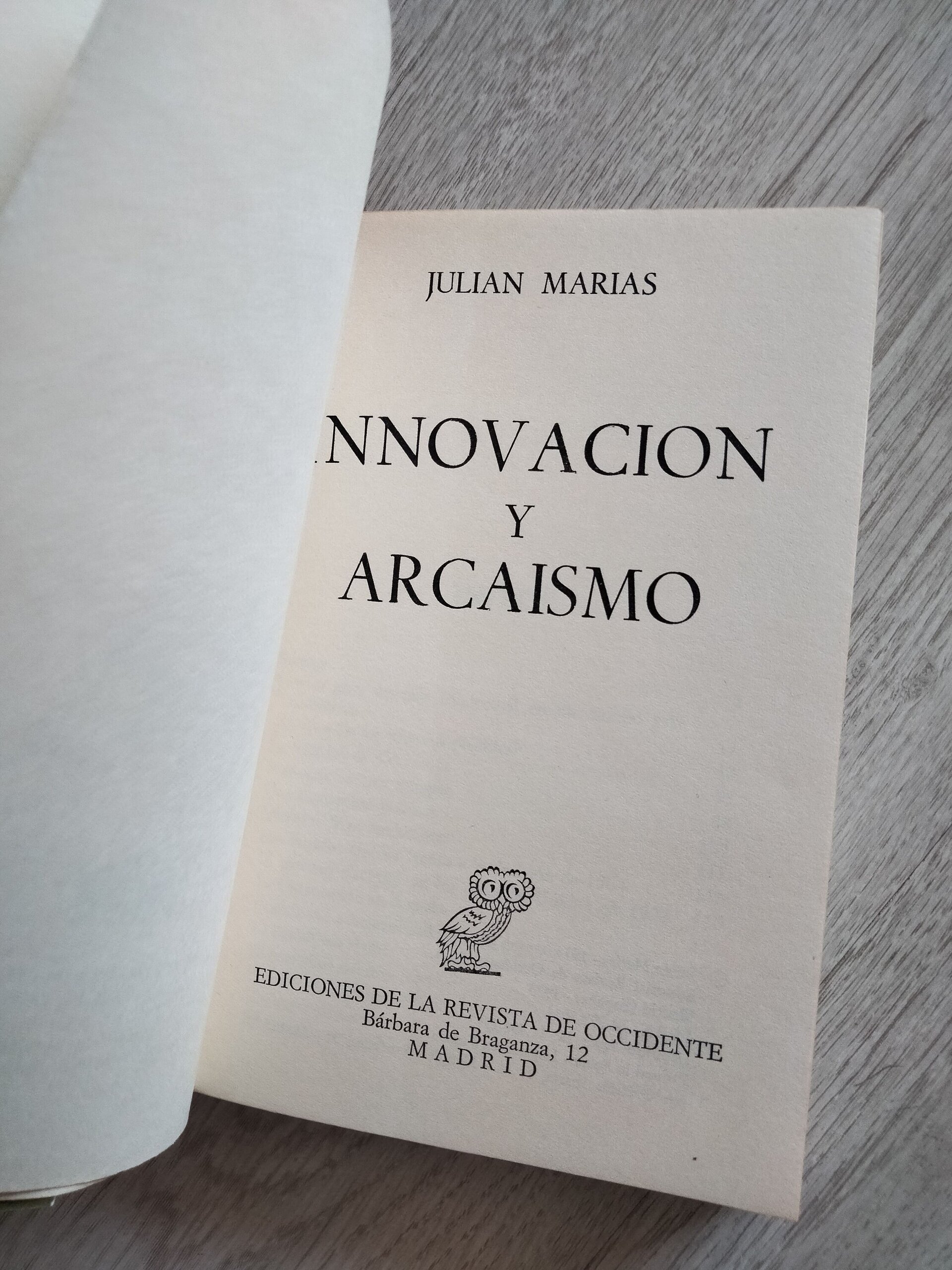 Innovación y arcaismo - Julián Marías - 5