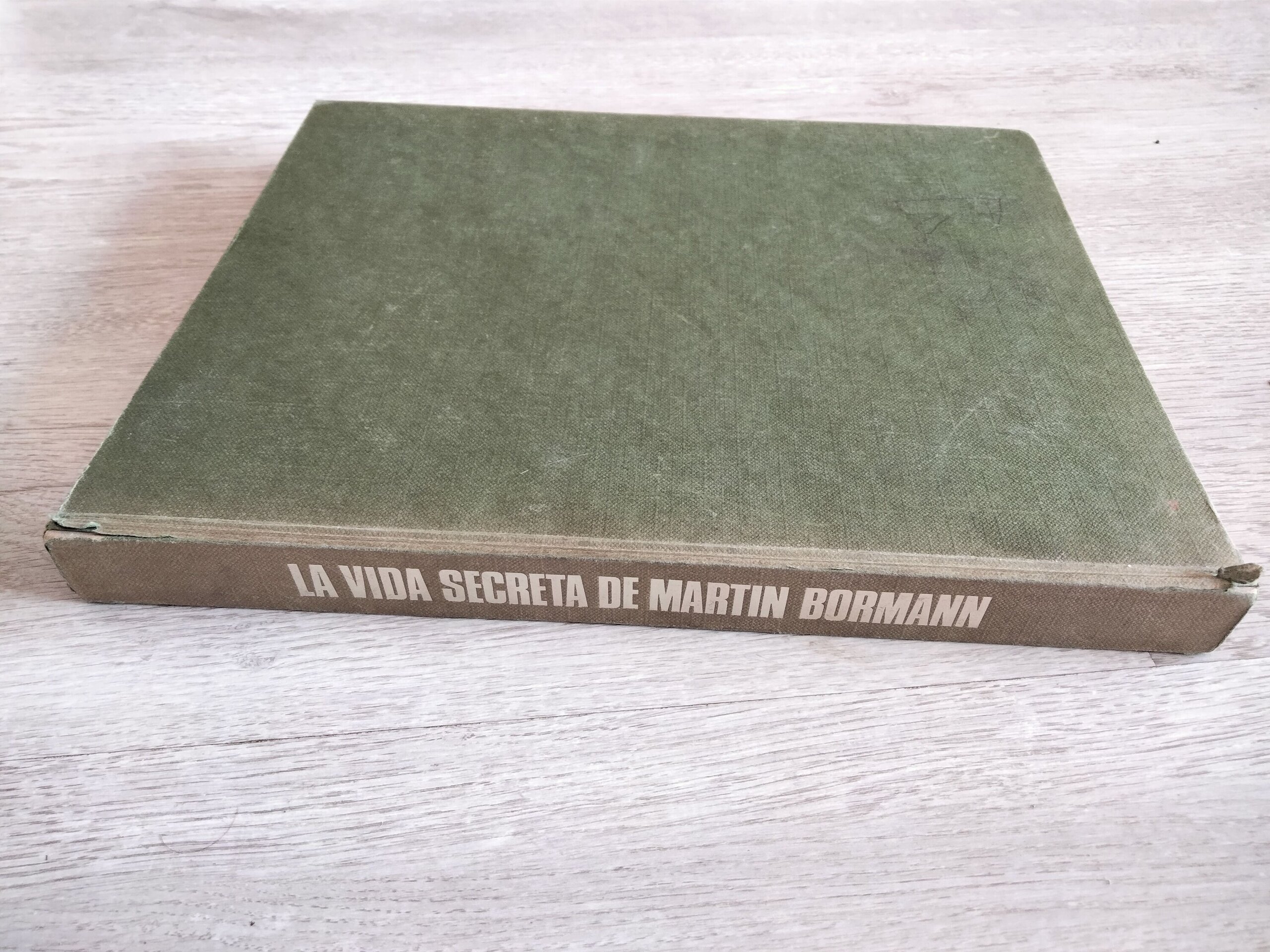 La vida secreta de Martin Bormann - 3