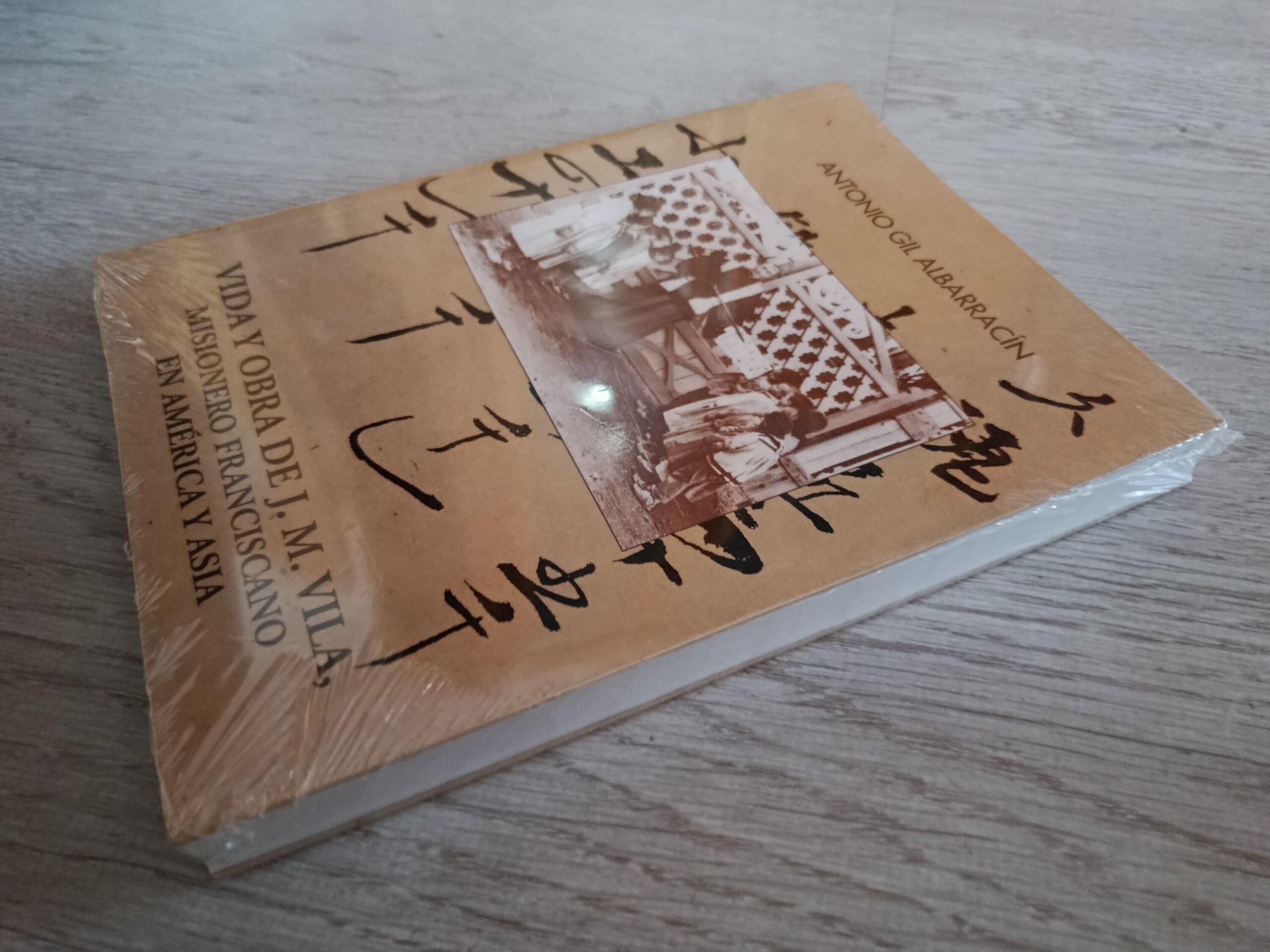 Vida y Obra de J.M. Vila - Misionero Franciscano en América y Asia - 2