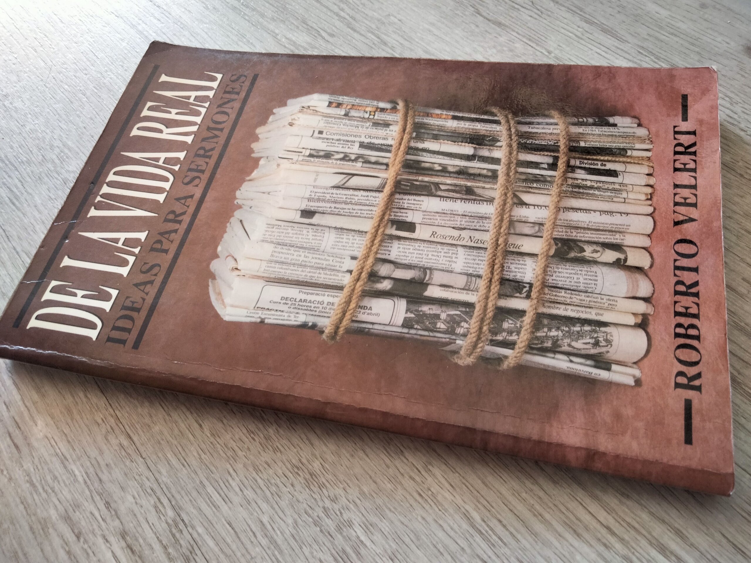 Ideas para sermones de la vida real - Roberto Velert - 3