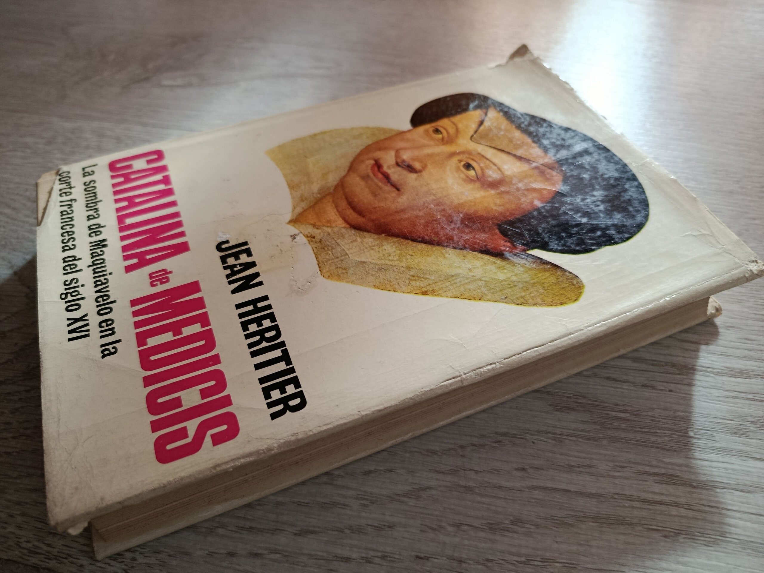 Catalina de Medicis - La sombra de Maquiavelo en la corte francesa del siglo XVI - 3