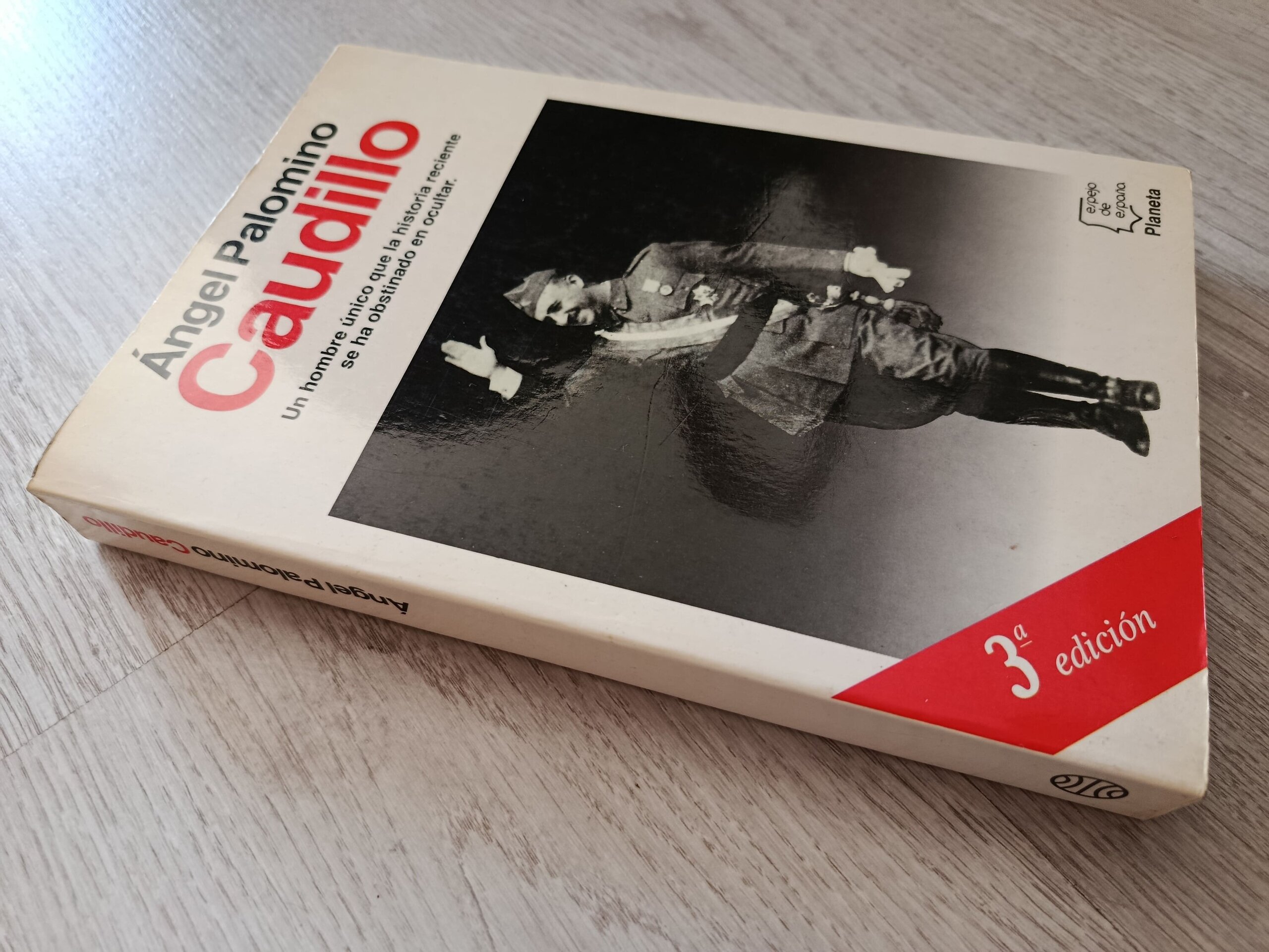 Caudillo - Un hombre único que la historia reciente se ha obstinado en ocultar - 3