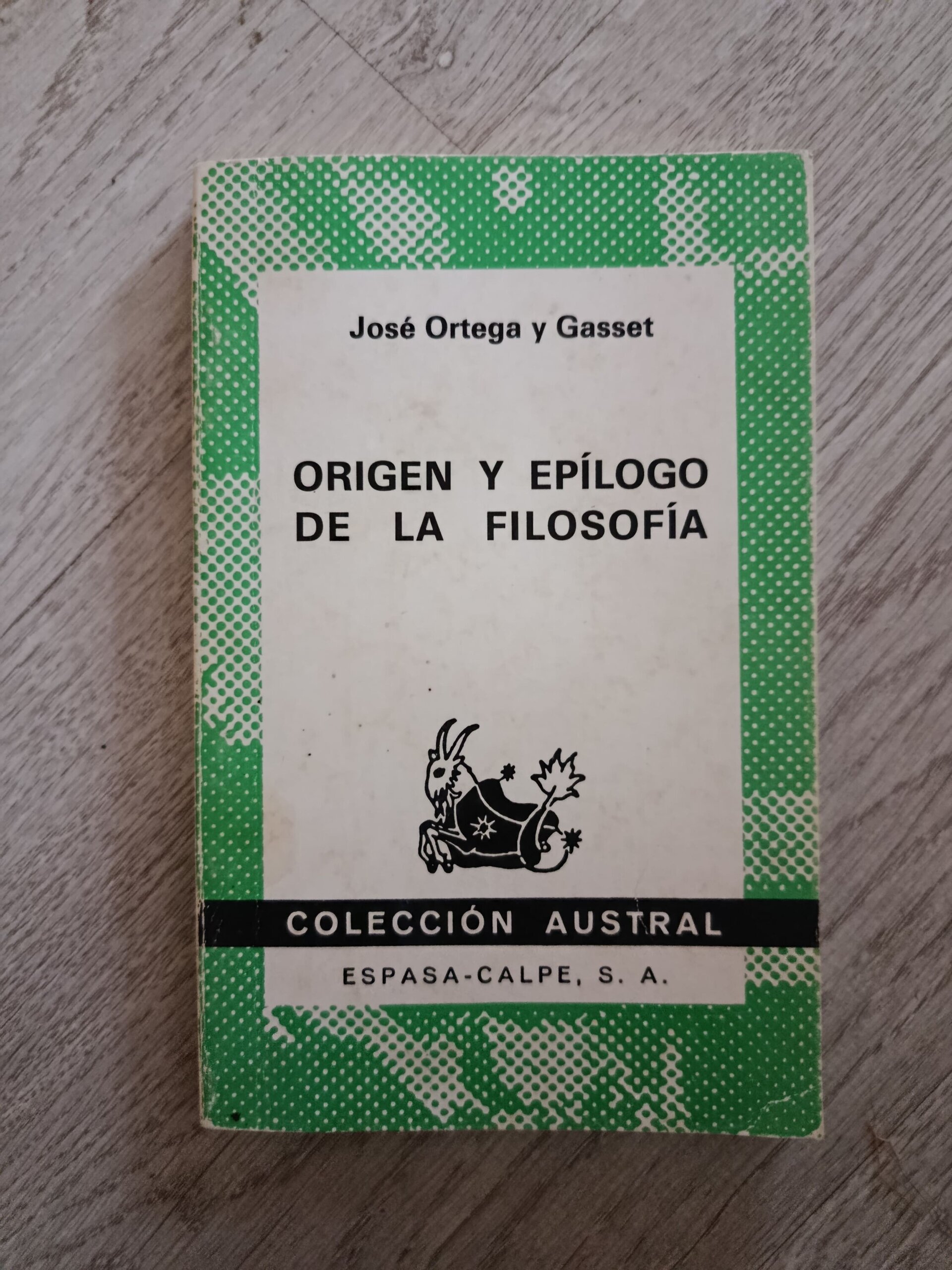 Ortega y Gasset - Origen y Epílogo de la Filosofía - 1