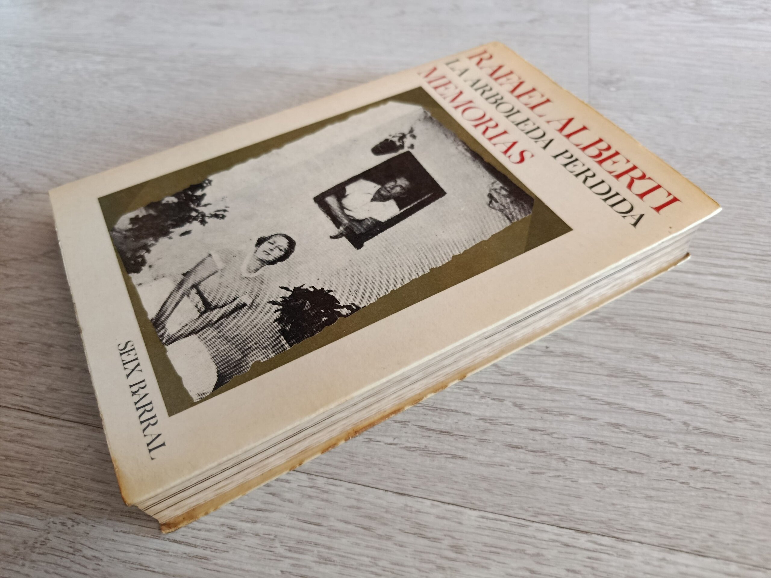 Rafael Alberti - La arboleda perdida Memorias - 3