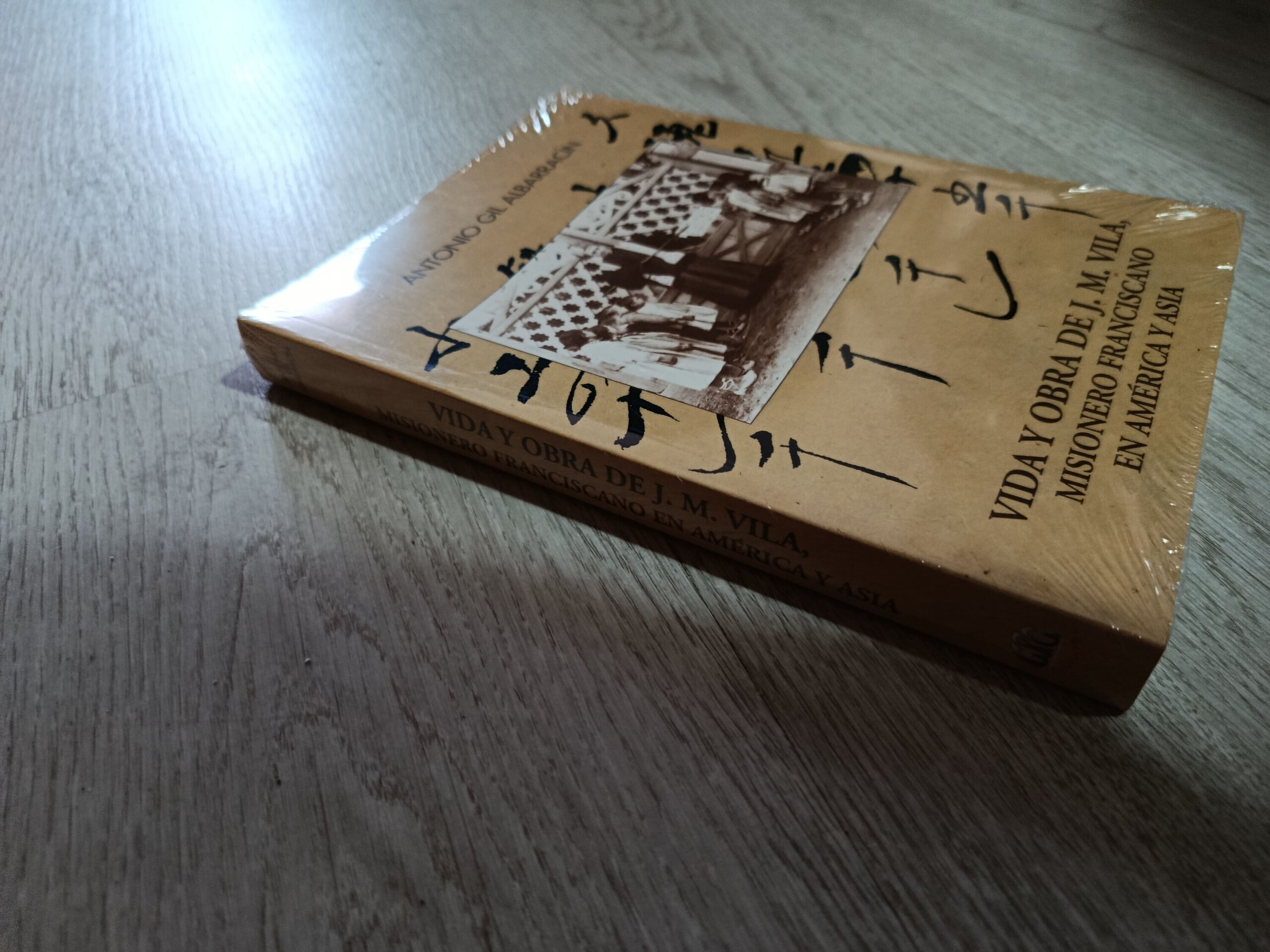 Vida y Obra de J.M. Vila - Misionero Franciscano en América y Asia - 3