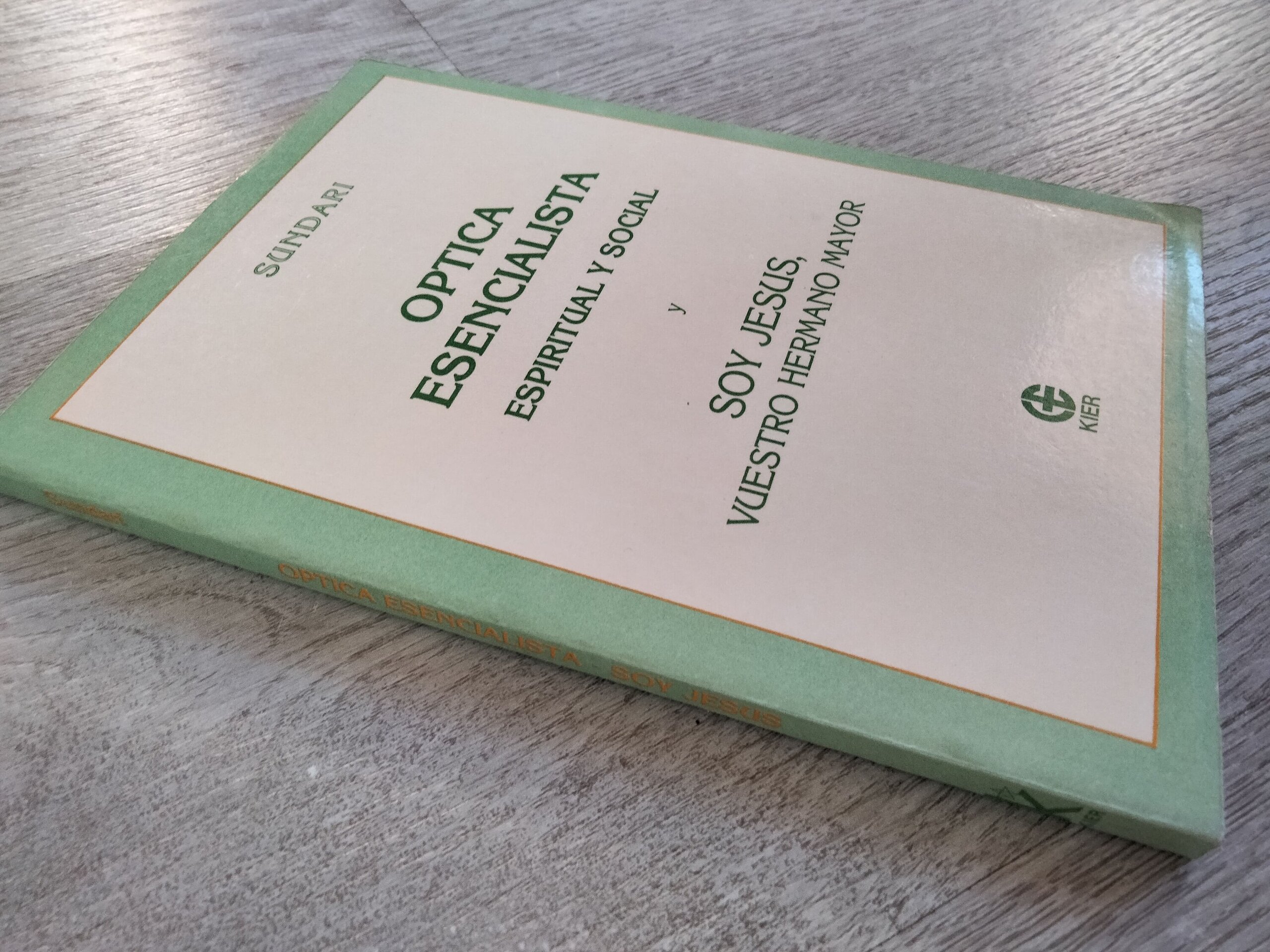 Optica esencialista espiritual y social - 2