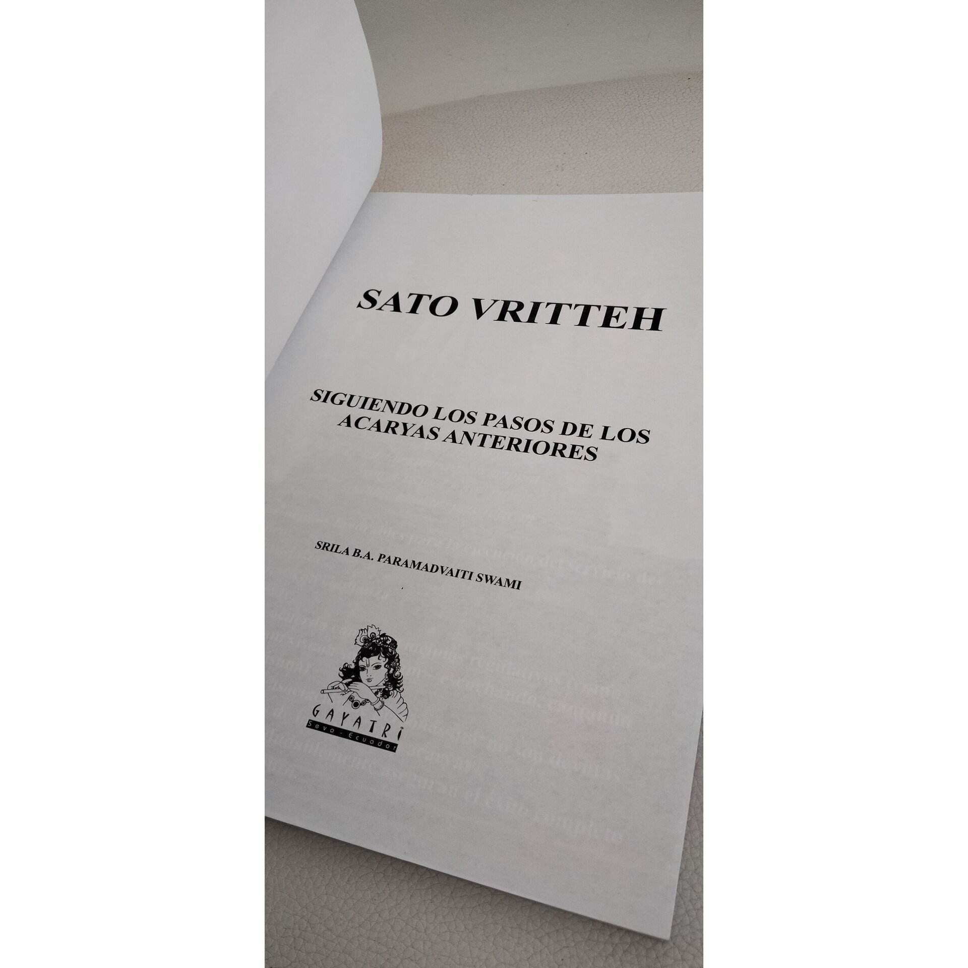 Sato Vritteh - Siguiendo los pasos de los Acaryas anteriores - 5