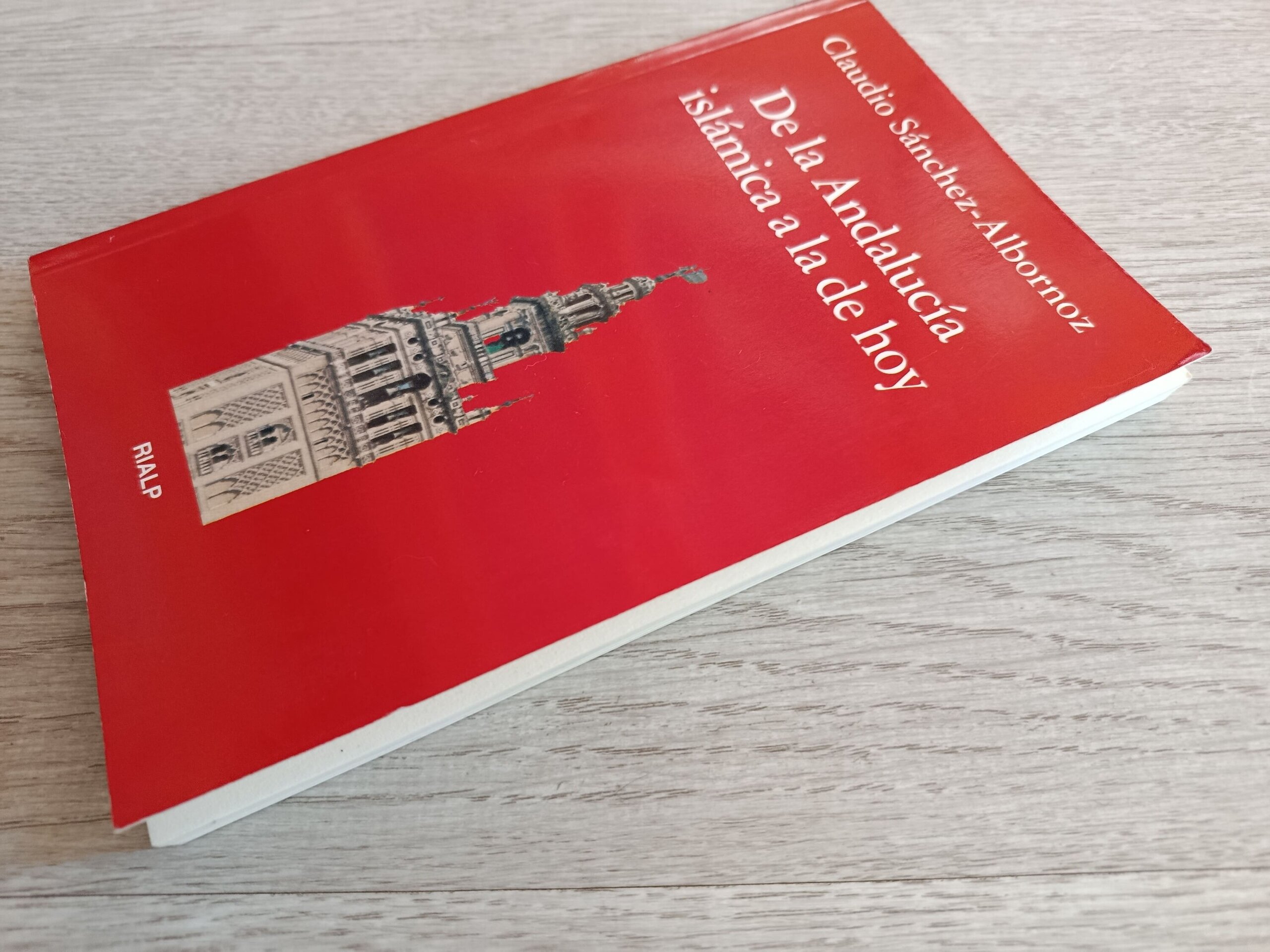 De la Andalucía islámica a la de hoy - Claudio Sánchez-Albornoz - 2